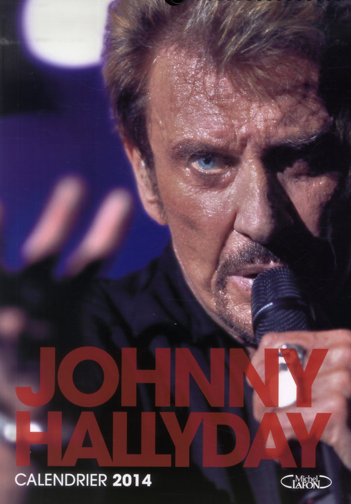 Calendrier Johnny Hallyday 2014