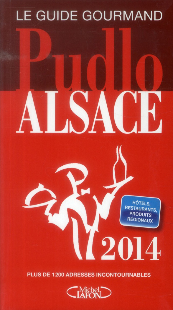 Pudlo Alsace. Edition 2014