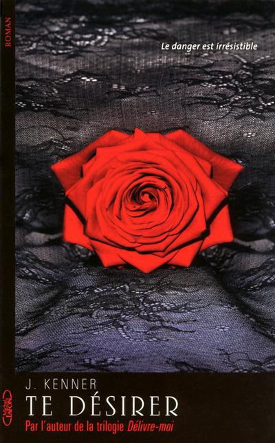 Te désirer Tome 1