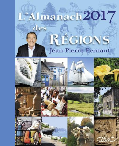 L'Almanach des Régions. Edition 2017