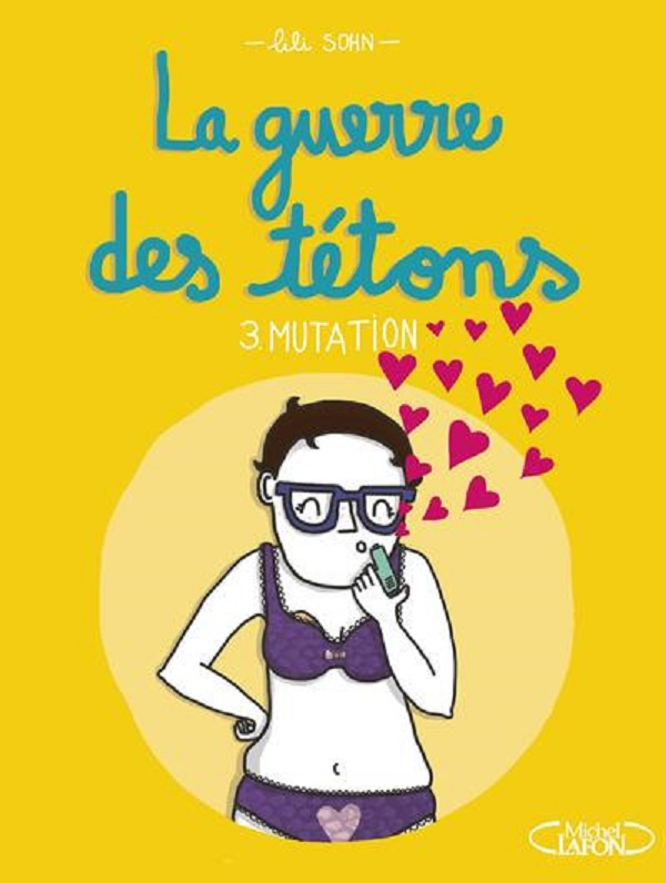 La guerre des tétons Tome 3 : Mutation