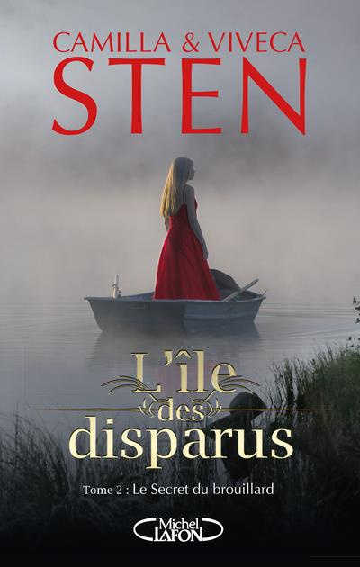 L'île des disparus Tome 2 : Le secret du brouillard