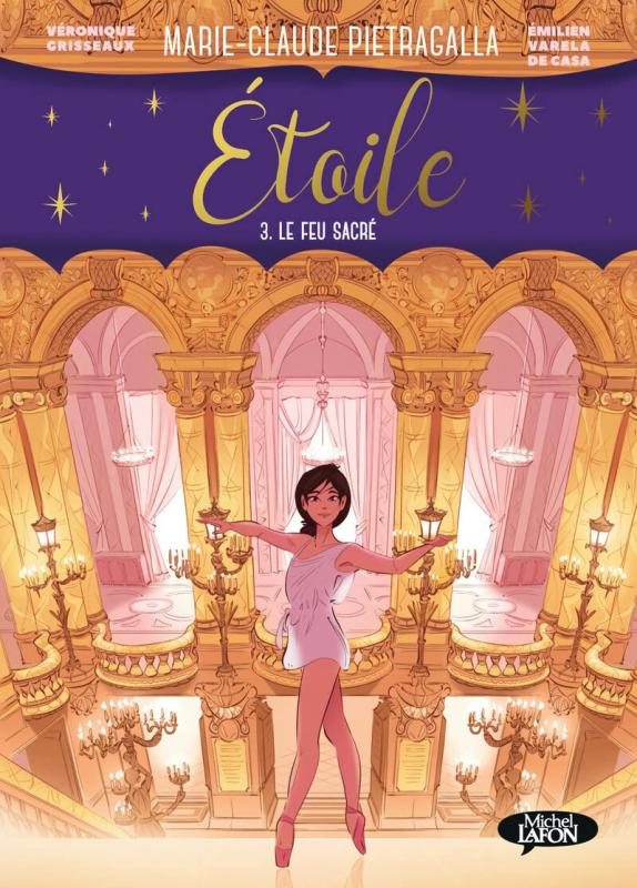 Etoile Tome 3 : Le feu sacré