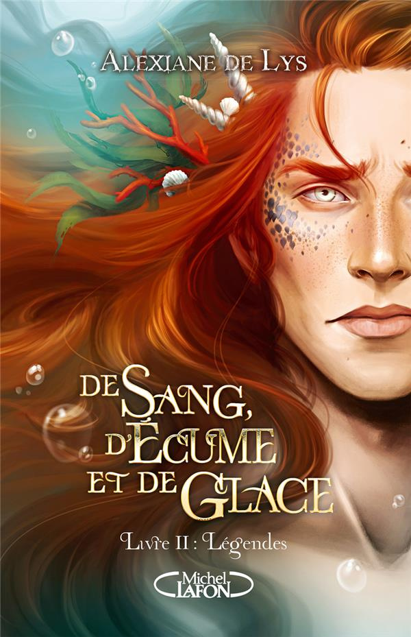 De sang, d'écume et de glace Tome 2 : Légendes