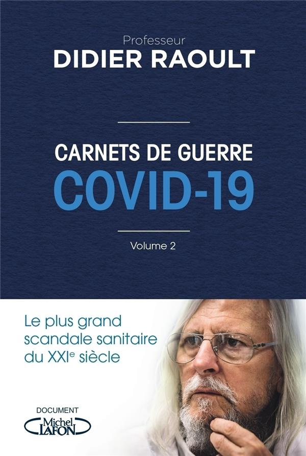 Carnets de guerre COVID 19. Volume 2