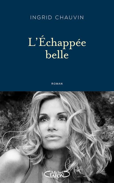 L'échappée belle