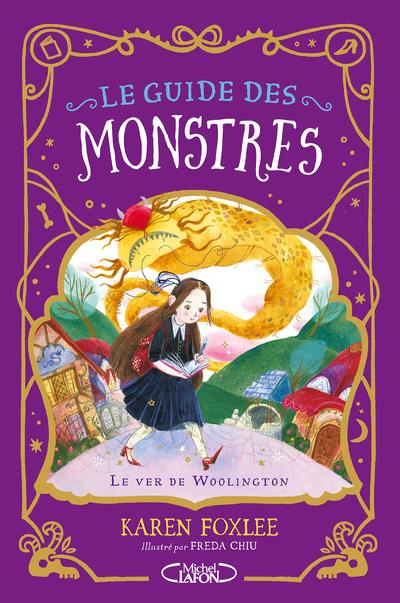 Le guide des monstres Tome 1 : Le Ver de Woolington
