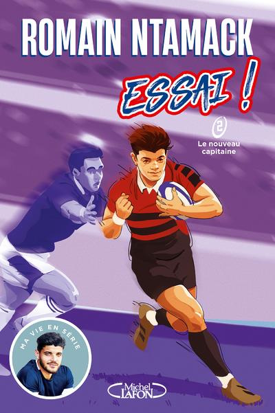 Essai ! Tome 2 : Le nouveau capitaine