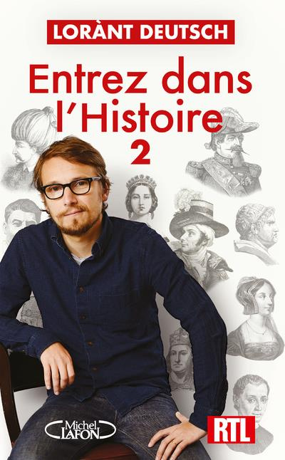 Entrez dans l'Histoire Tome 2