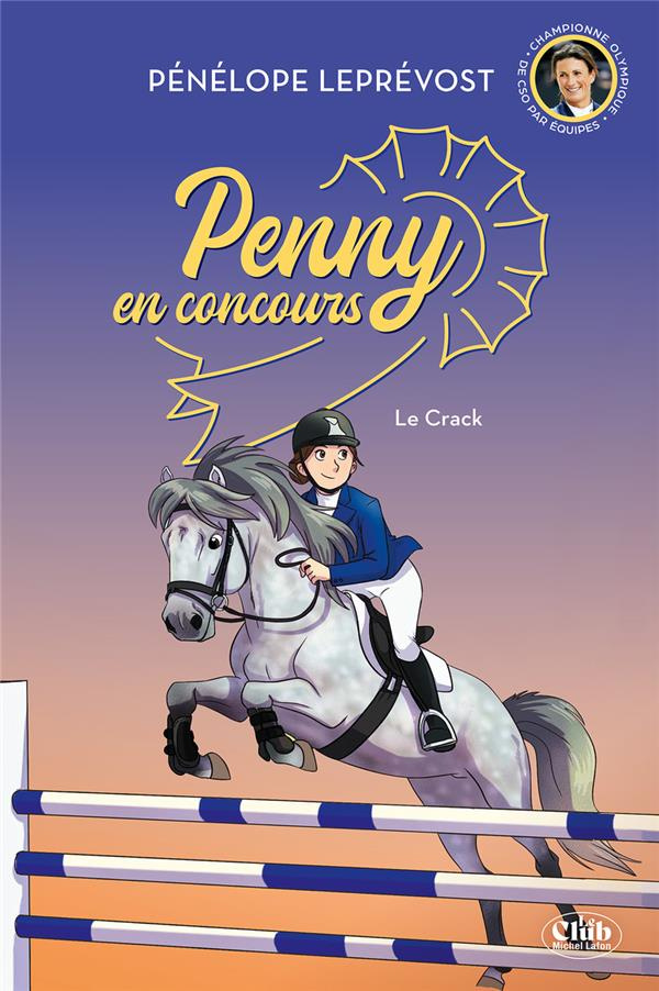 Penny en concours Tome 1 : Le Crack