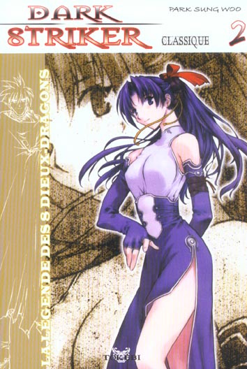 Dark Striker classique. Tome 2