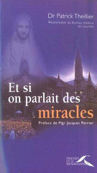 Et si on parlait des miracles...