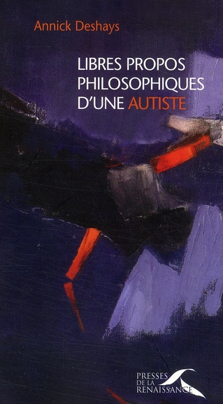 Libres propos philosophiques d'une autiste