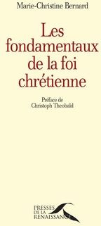 Les fondamentaux de la foi chrétienne