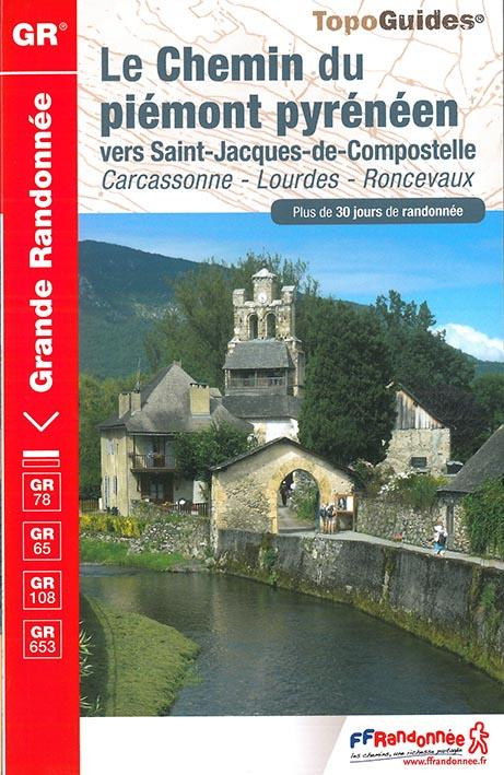 Le chemin du piémont pyrénéen vers Saint-Jacques-de-Compostelle. 2e édition