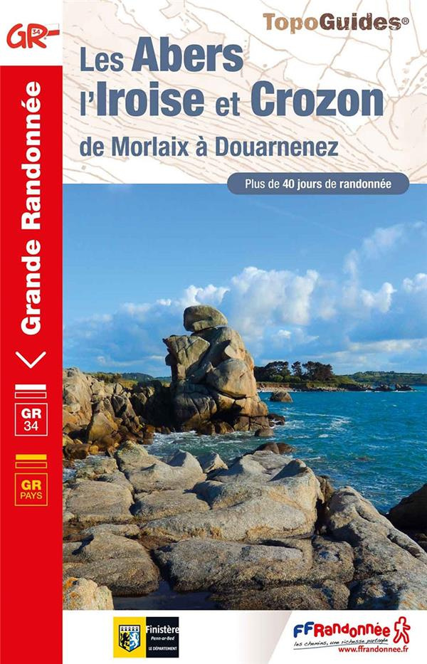 Les Abers, l'Iroise et Crozon de Morlaix à Douarnenez. 7e édition