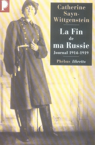 La fin de ma Russie. Journal 1914-1919