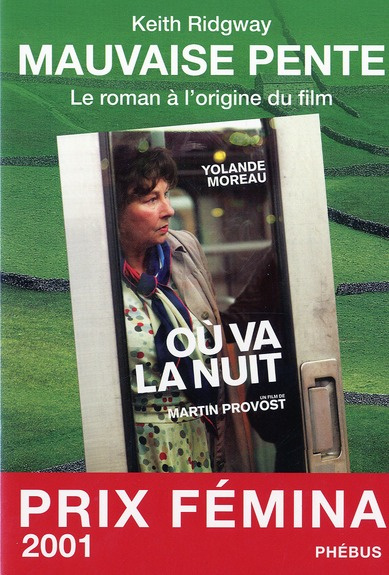 MAUVAISE PENTE OU VA LA NUIT - LE ROMAN A L'ORIGINE DU FILM