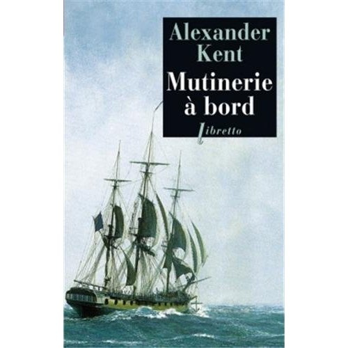 Une aventure de Richard Bolitho : Mutinerie à bord