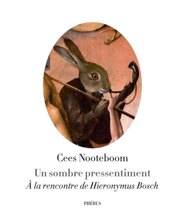 Un sombre pressentiment / A la rencontre de Hieronymus Bosch