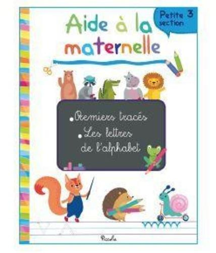 3  Aide à la maternelle - premiers tracés . Les lettres de l'alphabet
