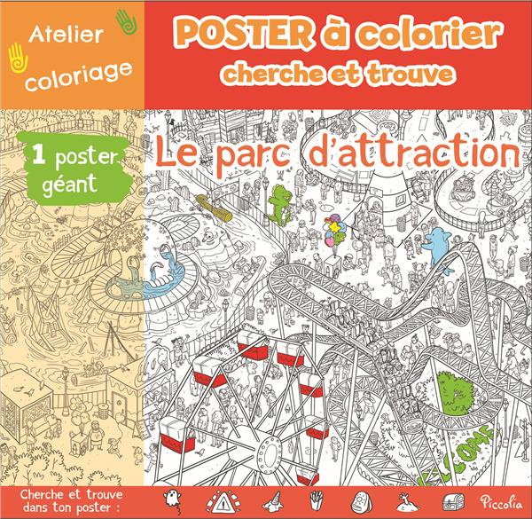 Le parc d'attraction. Avec 1 poster géant