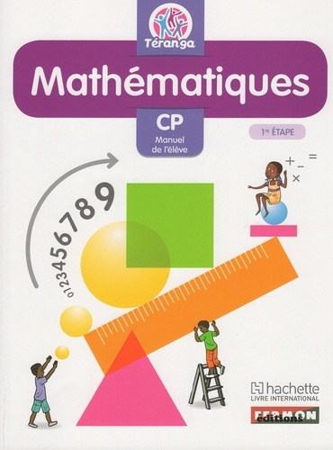 Mathématiques CP Téranga. Manuel de l'élève, Edition 2018