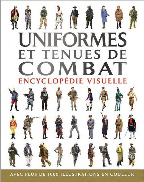 Uniformes et tenues de combat / Encyclopédie visuelle