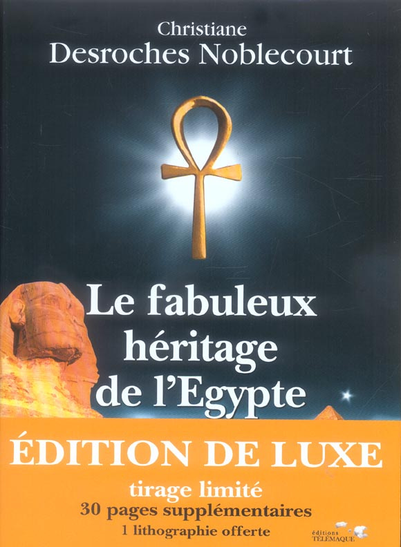 Le fabuleux héritage de l'Egypte
