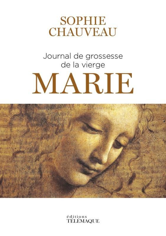 Le journal de grossesse de la vierge Marie