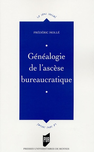 Généalogie de l'ascèse bureaucratique
