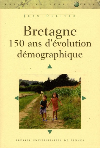 Bretagne. 150 ans d'évolution démographique