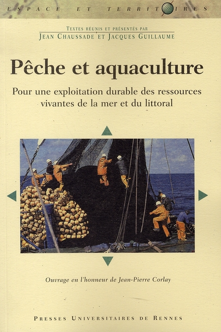 Pêche et aquaculture. Pour une exploitation durable des ressources vivantes de la mer et du littoral