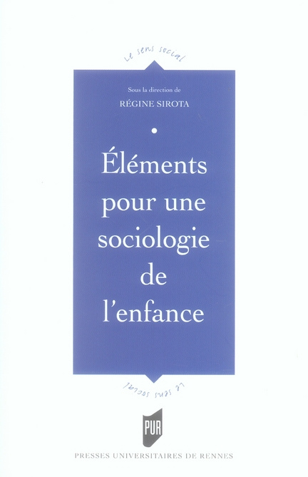Eléments pour une sociologie de l'enfance