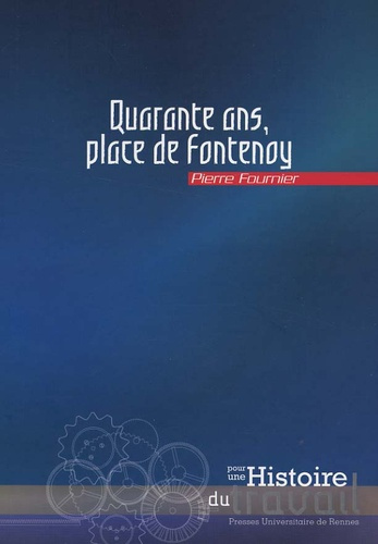 Quarante ans Place de Fontenoy