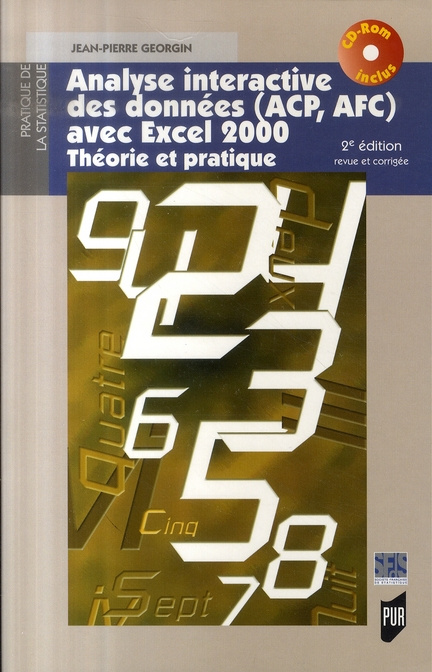 Analyse interactive des données (ACP, AFC) avec Excel 2000. Théorie et pratique, 2e édition revue et