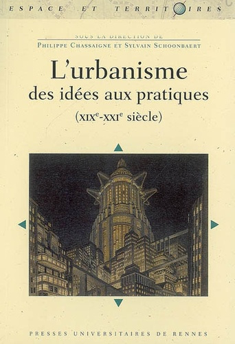L'urbanisme. Des idées aux pratiques (XIXe-XXIe siècle)