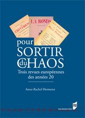 Pour sortir du chaos. Trois revues des années vingt
