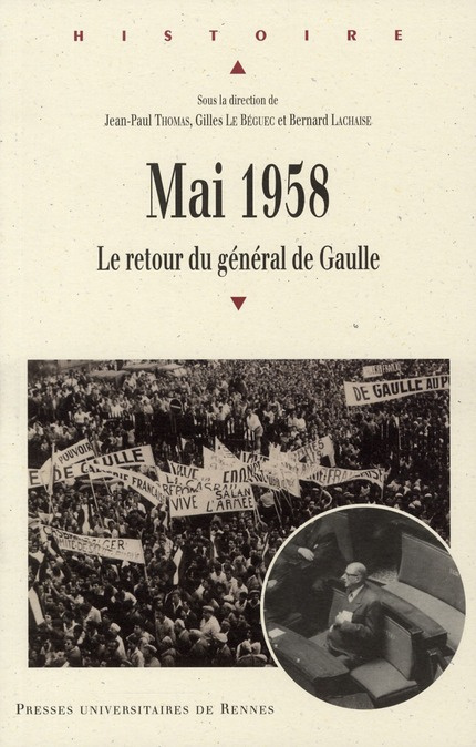 Mai 1958. Le retour du général de Gaulle