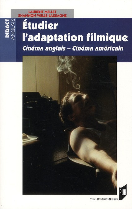 Etudier l'adaptation filmique. Cinéma anglais-Cinéma américain