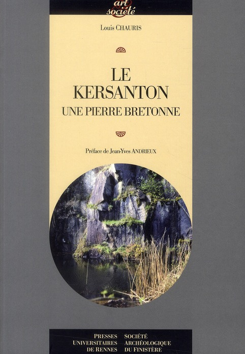 Le Kersanton. Une pierre bretonne