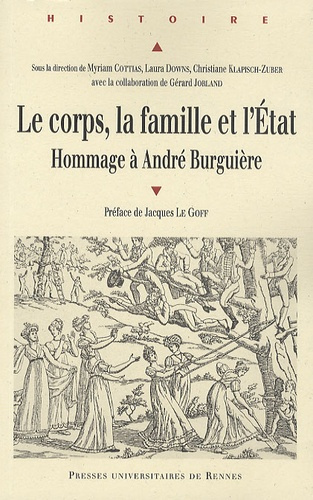 Le corps, la famille et l'Etat. Hommage à André Burguière
