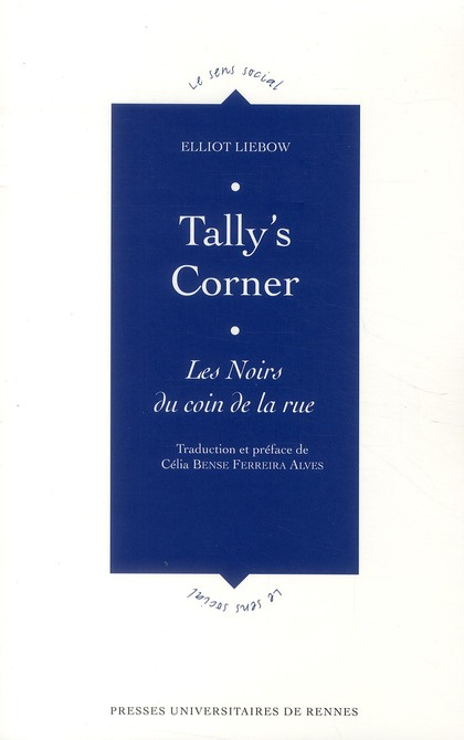 Tally's Corner. Les Noirs du coin de la rue