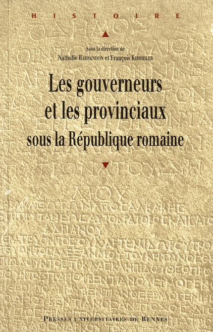 Les gouverneurs et les provinciaux sous la République romaine