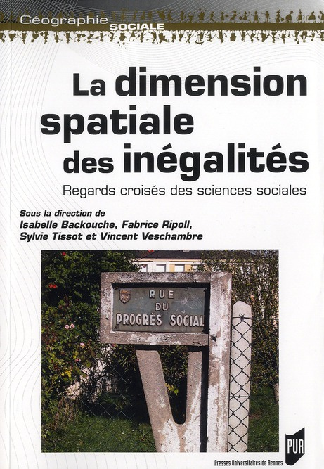 La dimension spatiale des inégalités. Regards croisés des sciences sociales