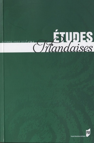 Etudes irlandaises N° 36-2, automne-hiver 2011