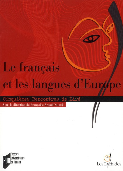 Le français et les langues d'Europe. Cinquièmes Rencontres de Liré