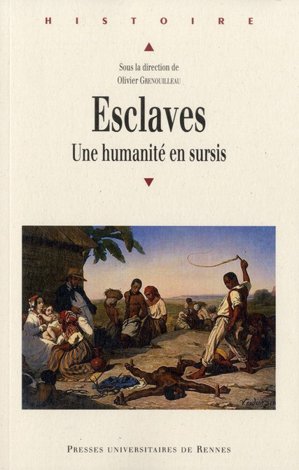 Esclaves. Une humanité en sursis