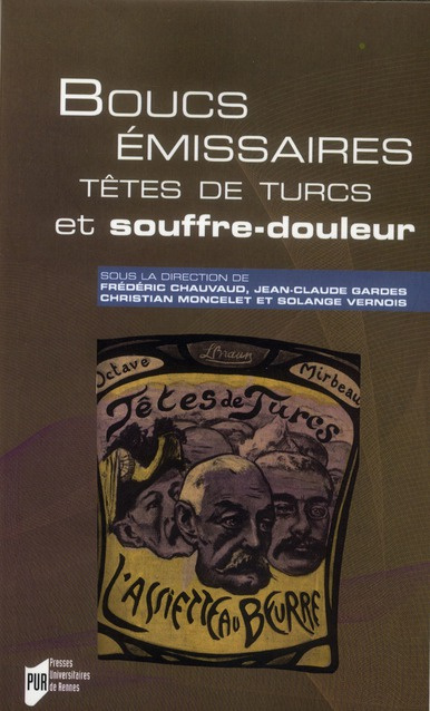 Boucs émissaires, têtes de Turcs et souffre-douleur