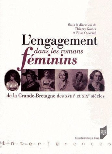 L'engagement dans les romans féminins de la Grande-Bretagne des XVIIIe et XIXe siècles